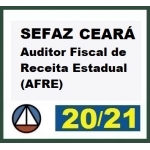 SEFAZ CEARÁ Auditor Fiscal - (CERS 2021)